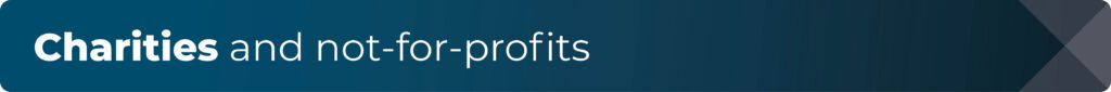 Charities and not for profits